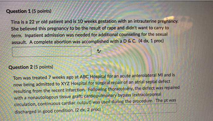 Solved Question 1 (5 points) Tina is a 22 yr old patient and | Chegg.com