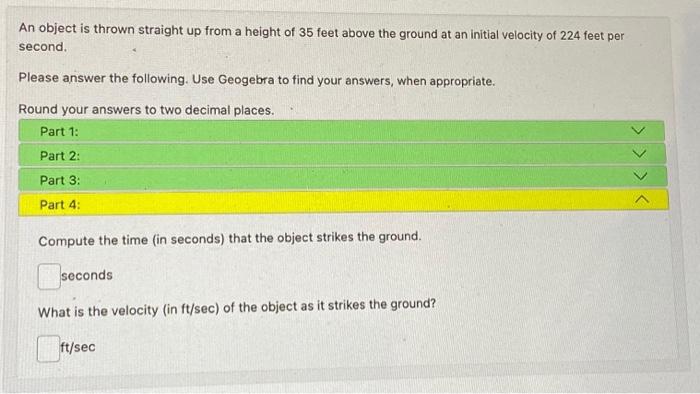 Solved An object is thrown straight up from a height of 35 | Chegg.com