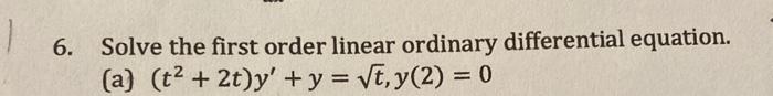 Solved Solve the first order linear ordinary differential | Chegg.com