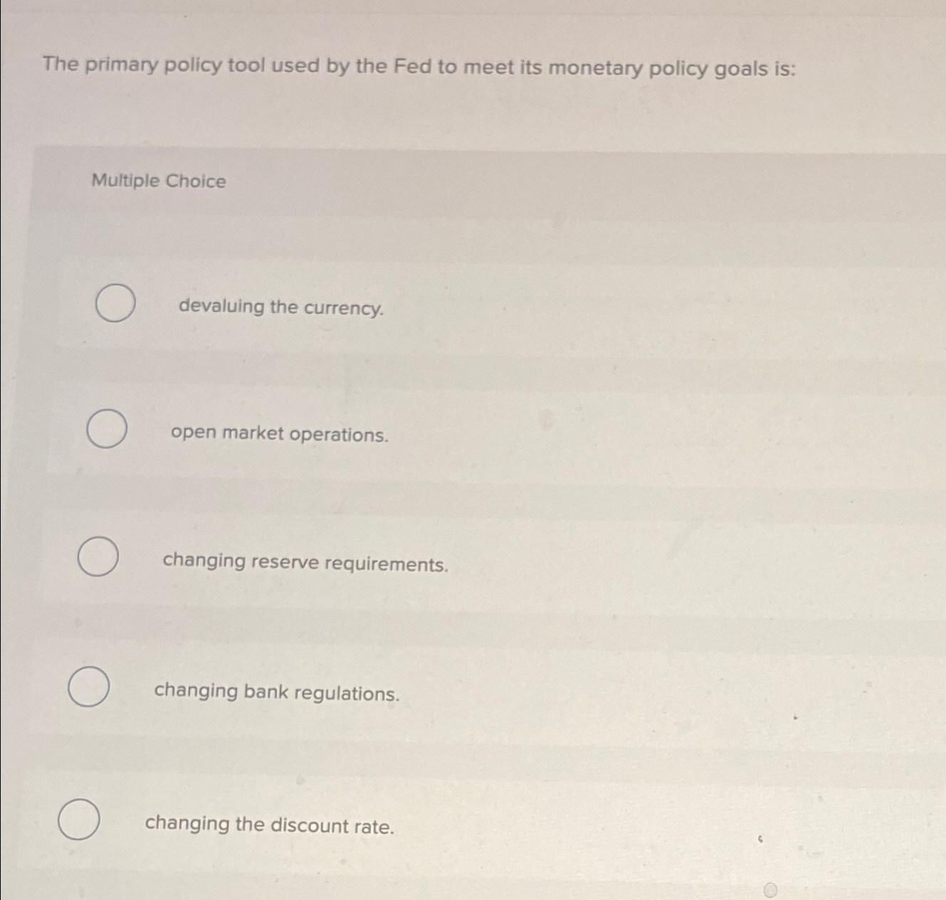 Solved The primary policy tool used by the Fed to meet its | Chegg.com