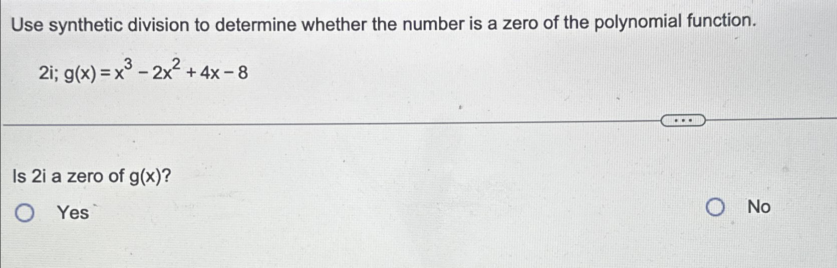 Solved Use Synthetic Division To Determine Whether The