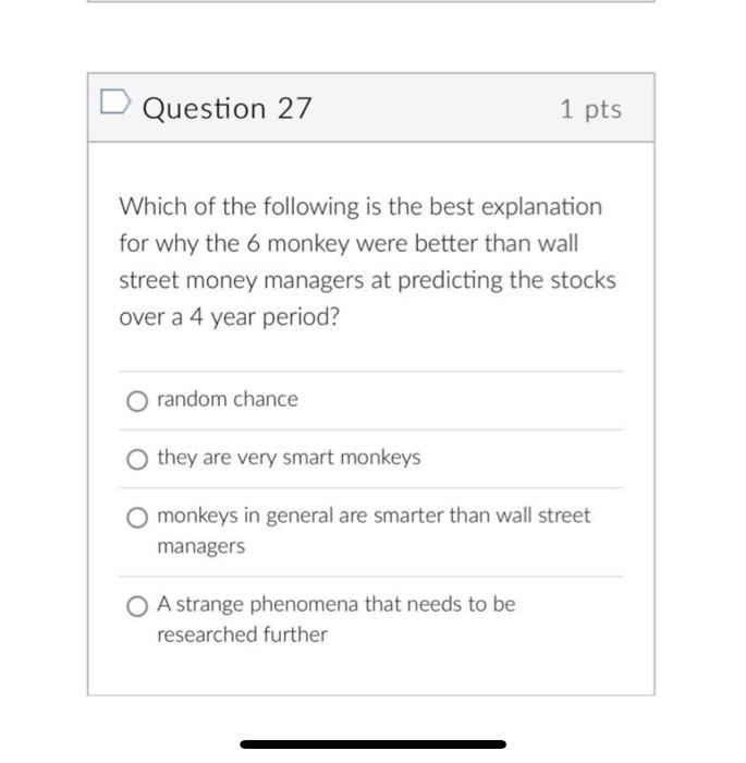 Solved Question 27 1 pts Which of the following is the best | Chegg.com