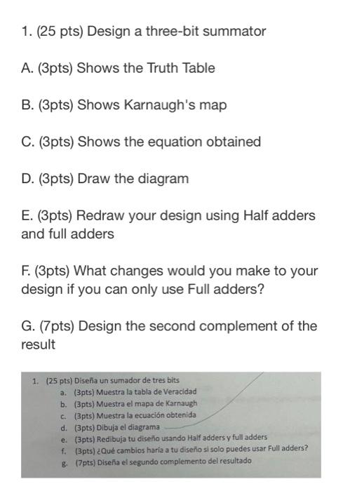 Solved 1. (25 pts) Design a three-bit summator A. (3pts) | Chegg.com