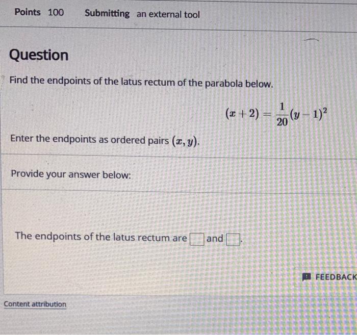 Solved Find the endpoints of the latus rectum of the