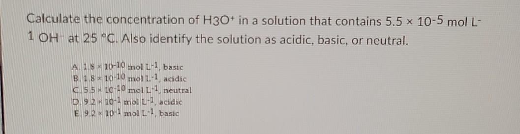 Solved Calculate the concentration of H3O+ in a solution | Chegg.com