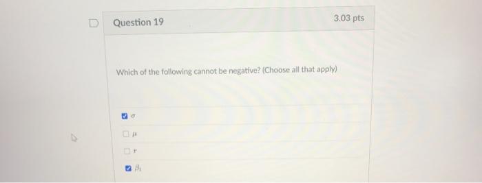 Solved D Question 20 3.03 pts Which of the following is a | Chegg.com
