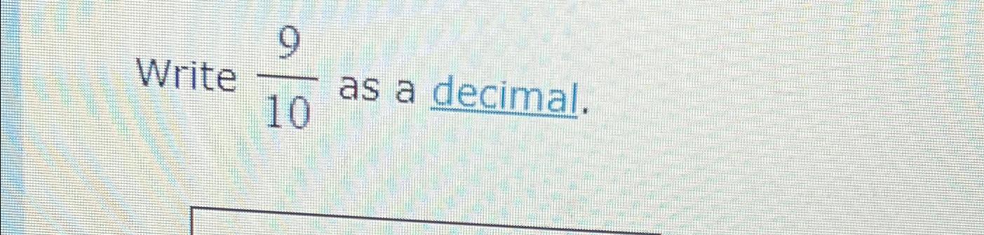 how do you write 5 9 10 as a decimal