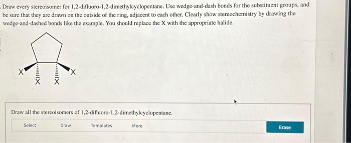 Solved Draw Every Stereoisomer For | Chegg.com