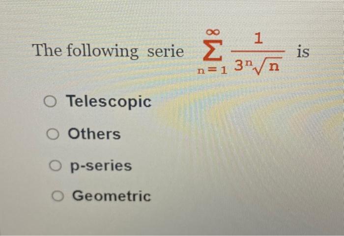 Solved What is the sum of ∑n=1∞(43)n? The series diverges. 3 | Chegg.com