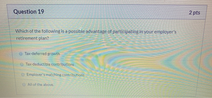 Solved Question 19 2 pts Which of the following is a | Chegg.com