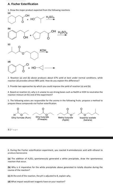 Solved A. Fischer Esterification 1. Draw the major product | Chegg.com