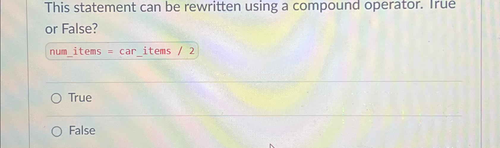 Solved This statement can be rewritten using a compound | Chegg.com
