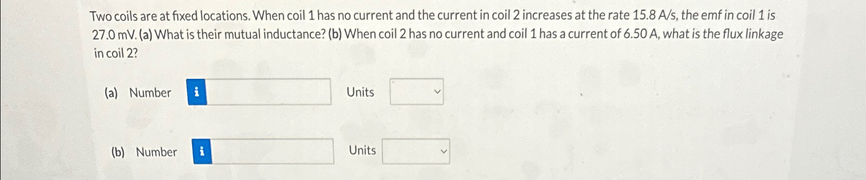 Solved Two coils are at fixed locations. When coil 1 ﻿has no | Chegg.com