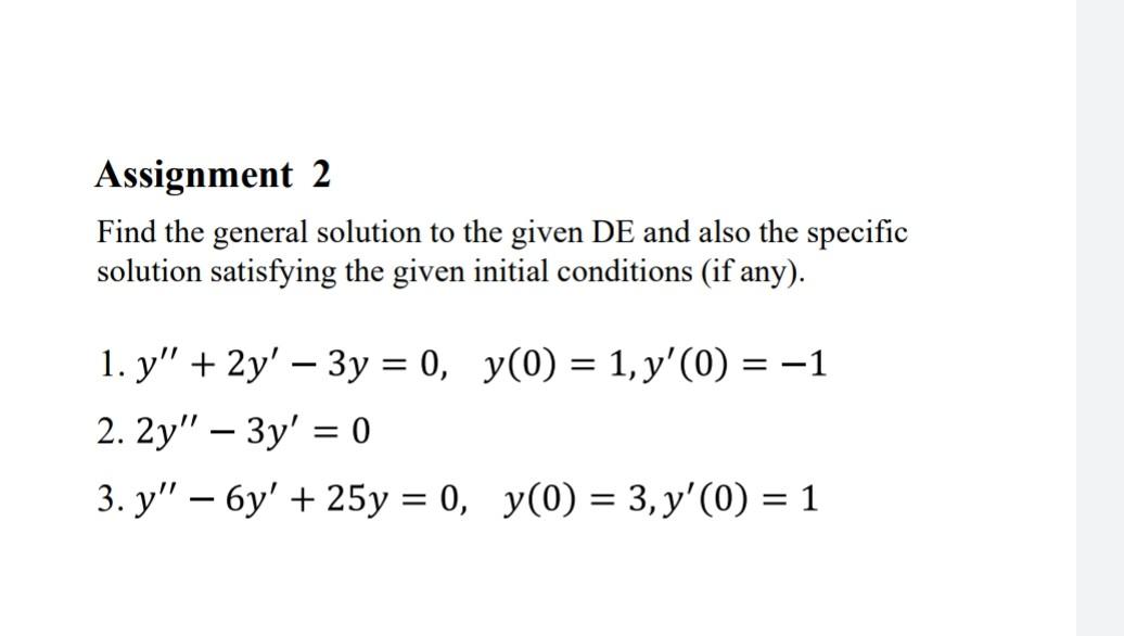 Solved Assignment 2 Find The General Solution To The Given | Chegg.com