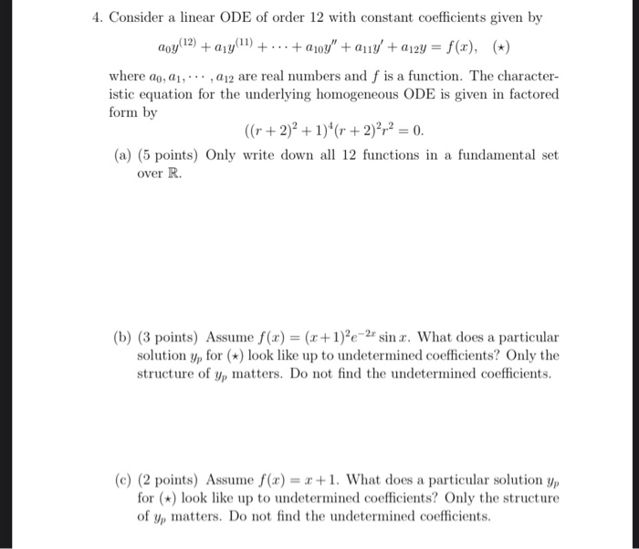 Solved 4. Consider a linear ODE of order 12 with constant | Chegg.com
