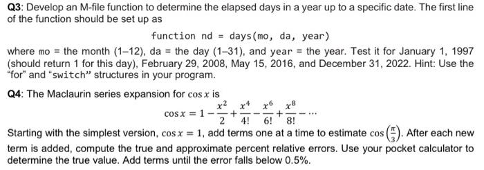 Solved Q3: Develop an M-file function to determine the | Chegg.com