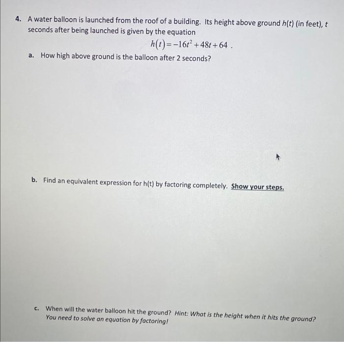 Solved 4. A water balloon is launched from the roof of a