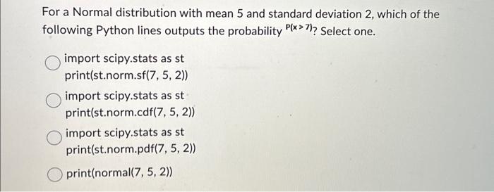 Solved For a Normal distribution with mean 5 and standard | Chegg.com