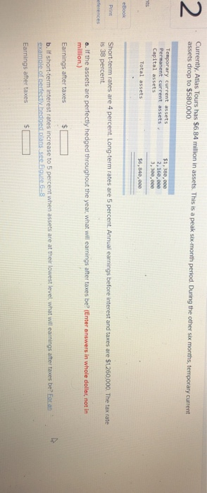 Solved 2 Currently, Atlas Tours Has $6.84 Million In Assets. | Chegg.com