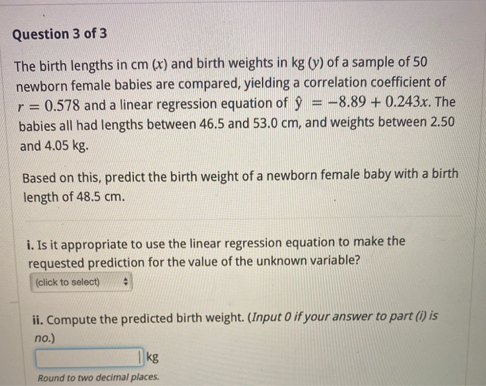 Solved Question 3 of 3 The birth lengths in cm (x) and birth | Chegg.com