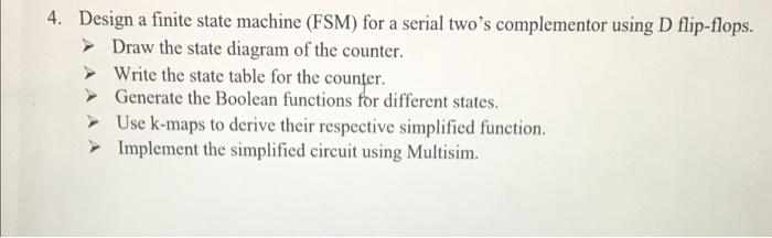 Solved 4. Design a finite state machine (FSM) for a serial | Chegg.com