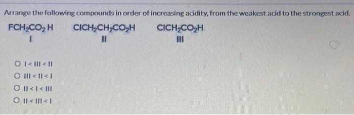 Solved Arrange The Following Compounds In Order Of 8172