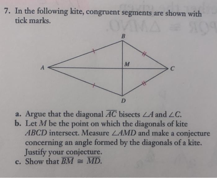 Solved 7. In the following kite, congruent segments are