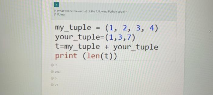 Solved 9. What will be the output of the following Python | Chegg.com
