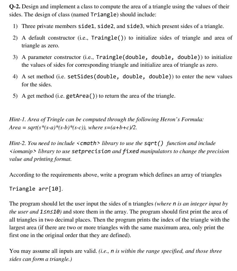 Solved Q-2. Design And Implement A Class To Compute The Area | Chegg.com