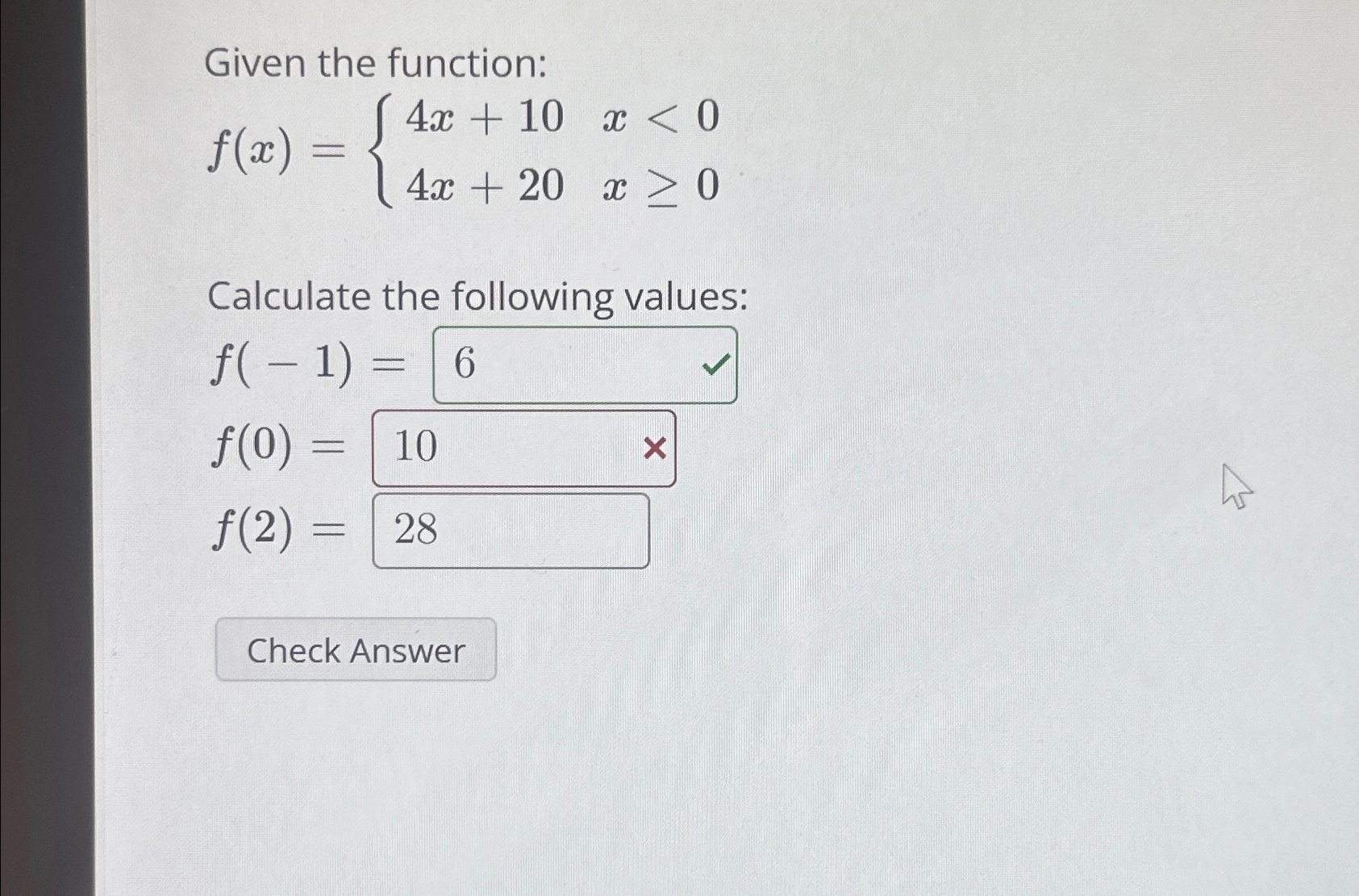 Solved Given The Function F X {4x 10 X