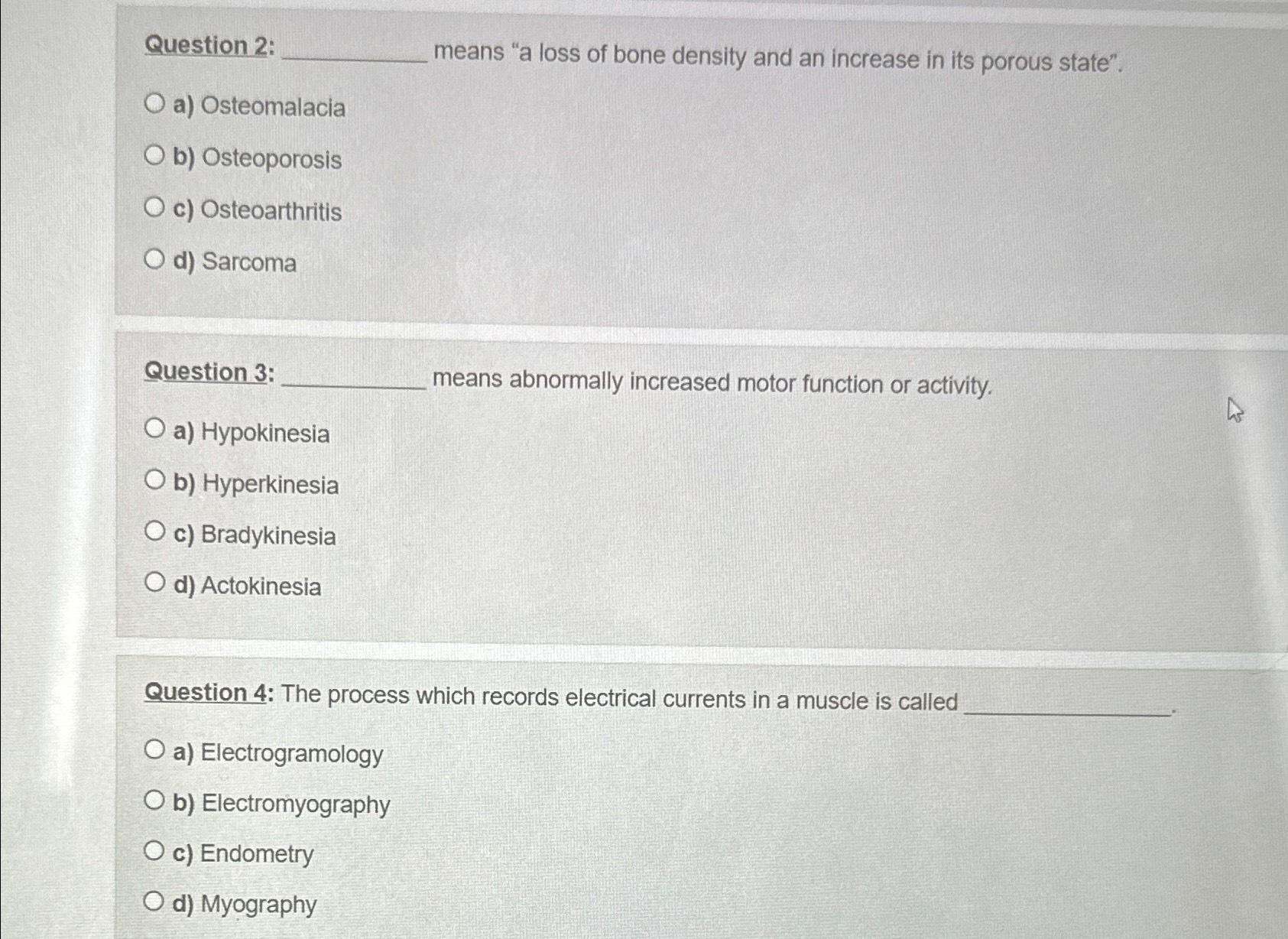 Solved Question 2: neans &ldquo;a loss of bone density and an | Chegg.com
