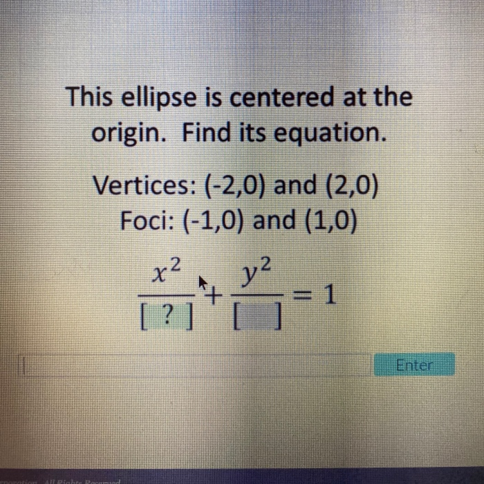 Solved This ellipse is centered at the origin. Find its | Chegg.com
