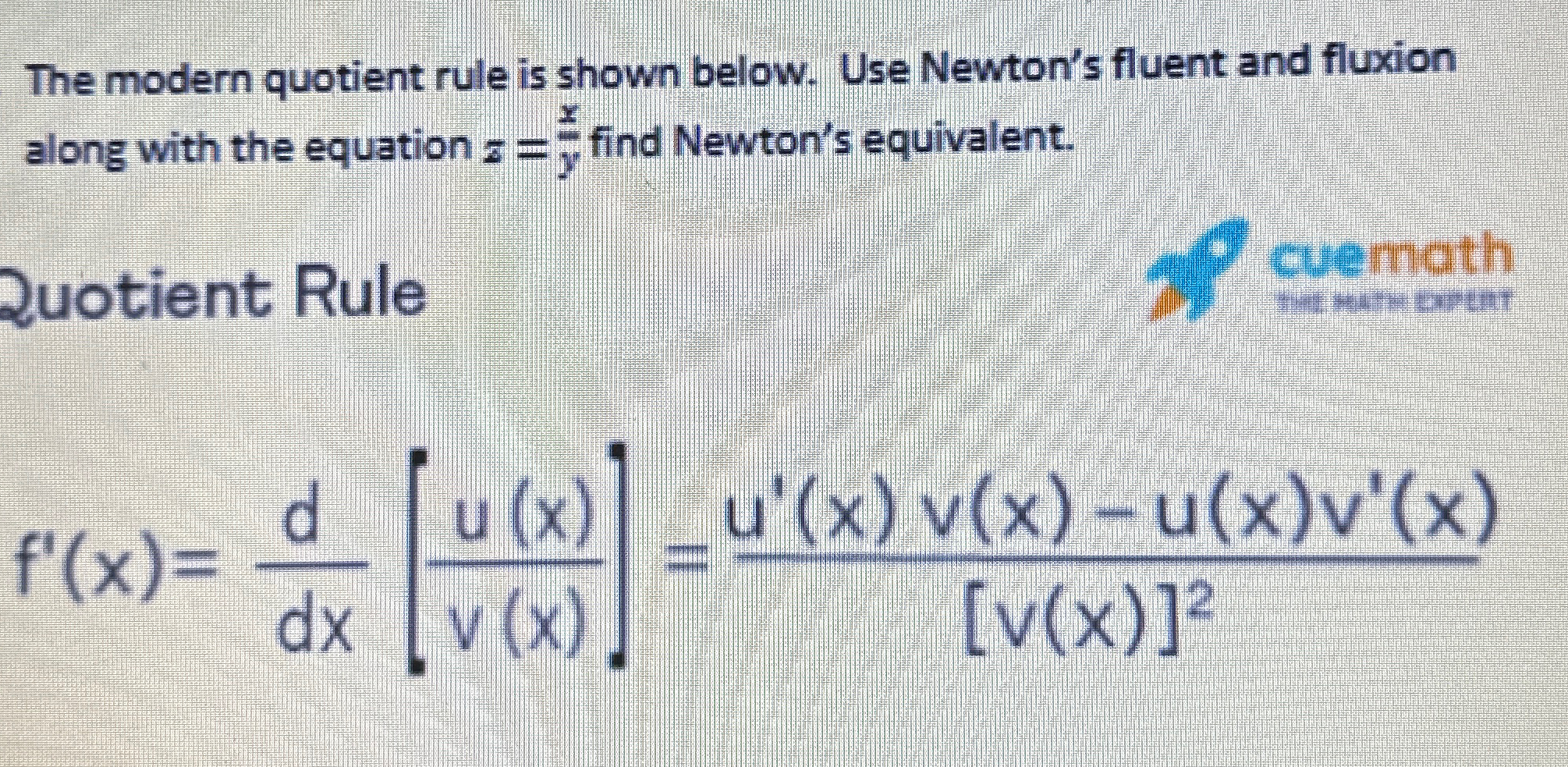 Solved The modern quotient rule is shown below. Use Newton's | Chegg.com
