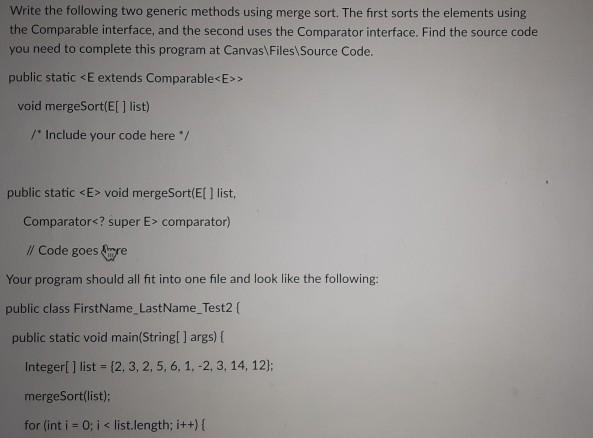 Solved Write the following two generic methods using merge | Chegg.com