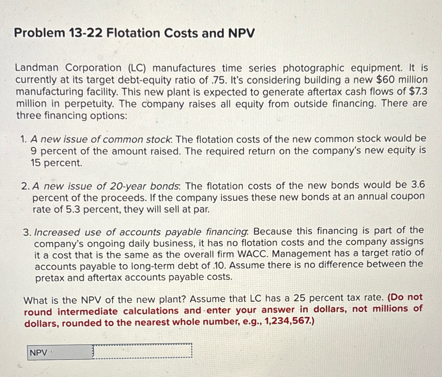 Solved Problem 13-22 ﻿Flotation Costs and NPVLandman | Chegg.com