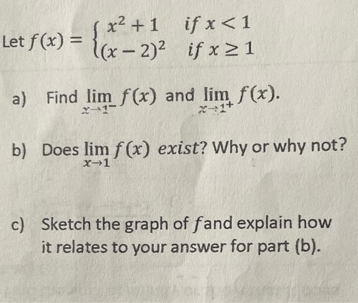 Solved Let f(x)={x2+1(x−2)2 if x