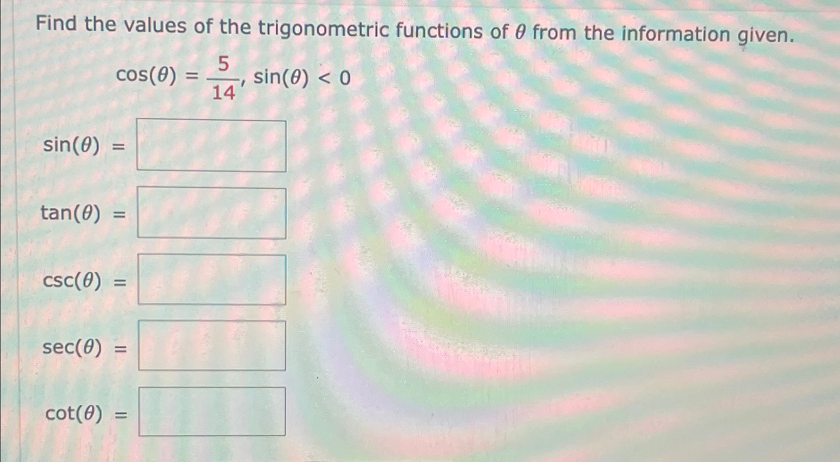 Solved Find the values of the trigonometric functions of θ | Chegg.com