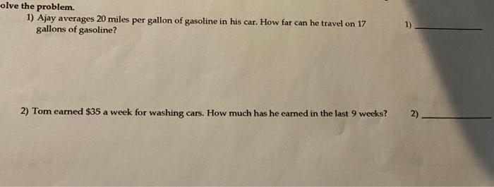 Solved olve the problem 1 Ajay averages 20 miles per gallon