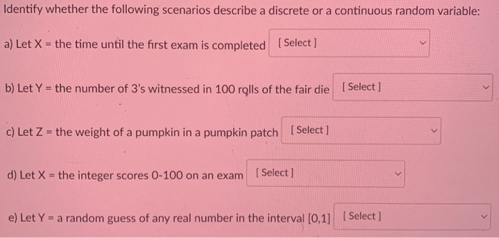 Solved Identify Whether The Following Scenarios Describe A | Chegg.com