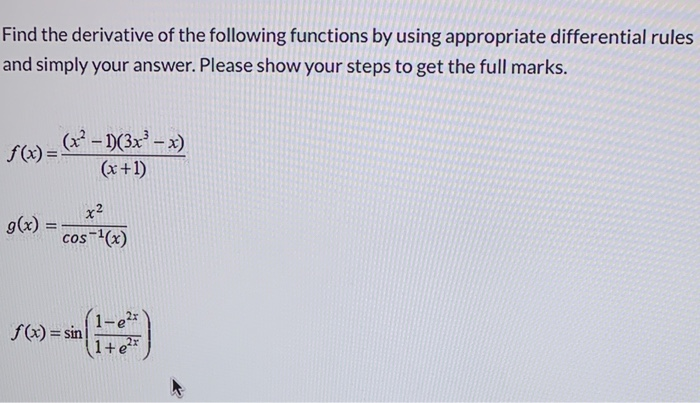 Solved Find the derivative of the following functions by | Chegg.com