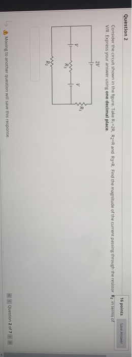 Solved Question 2 16 points Save Answer Consider the circuit | Chegg.com