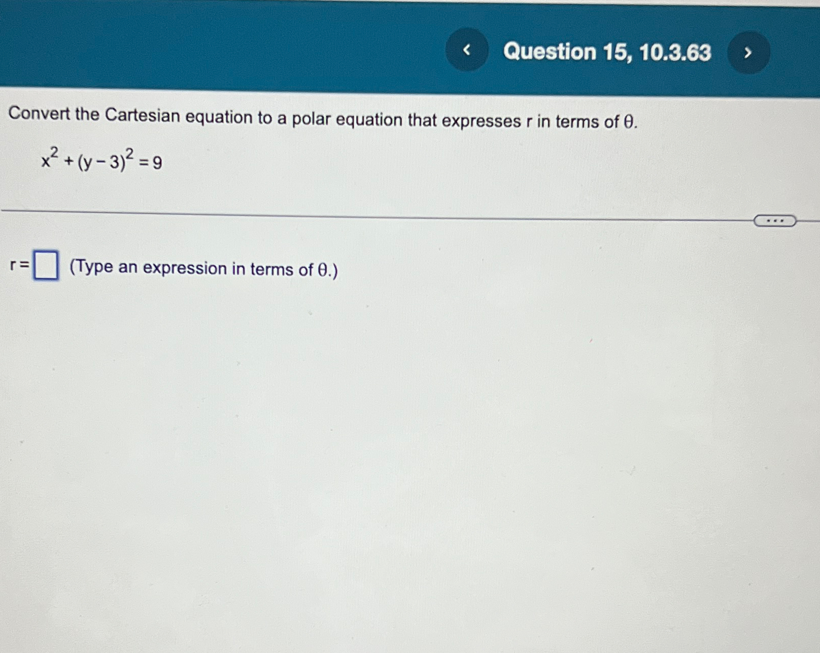 Solved Question 15, 10.3.63Convert the Cartesian equation to | Chegg.com