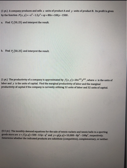 Solved (1 pt.) A company produces and sells x units of | Chegg.com