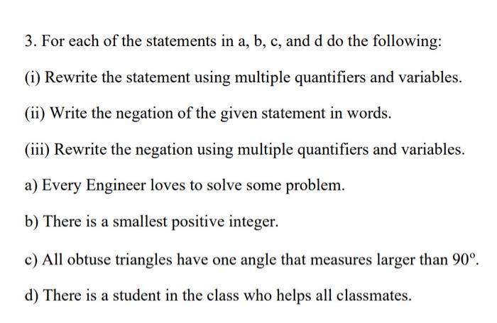 Solved 3 For Each Of The Statements In A B C And D Do