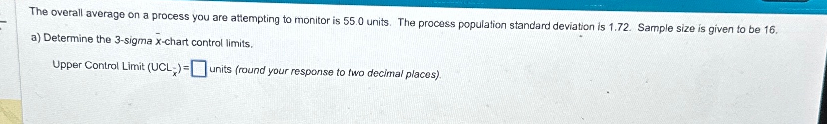 Solved The overall average on a process you are attempting | Chegg.com