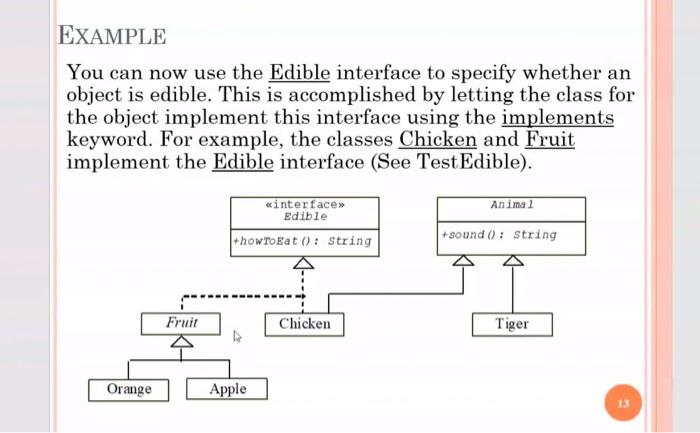 Solved EXAMPLE You can now use the Edible interface to | Chegg.com