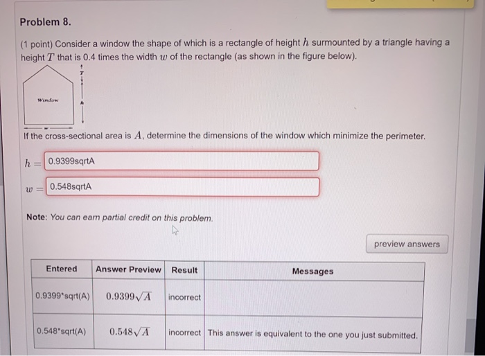 Solved Problem 8. (1 point) Consider a window the shape of | Chegg.com
