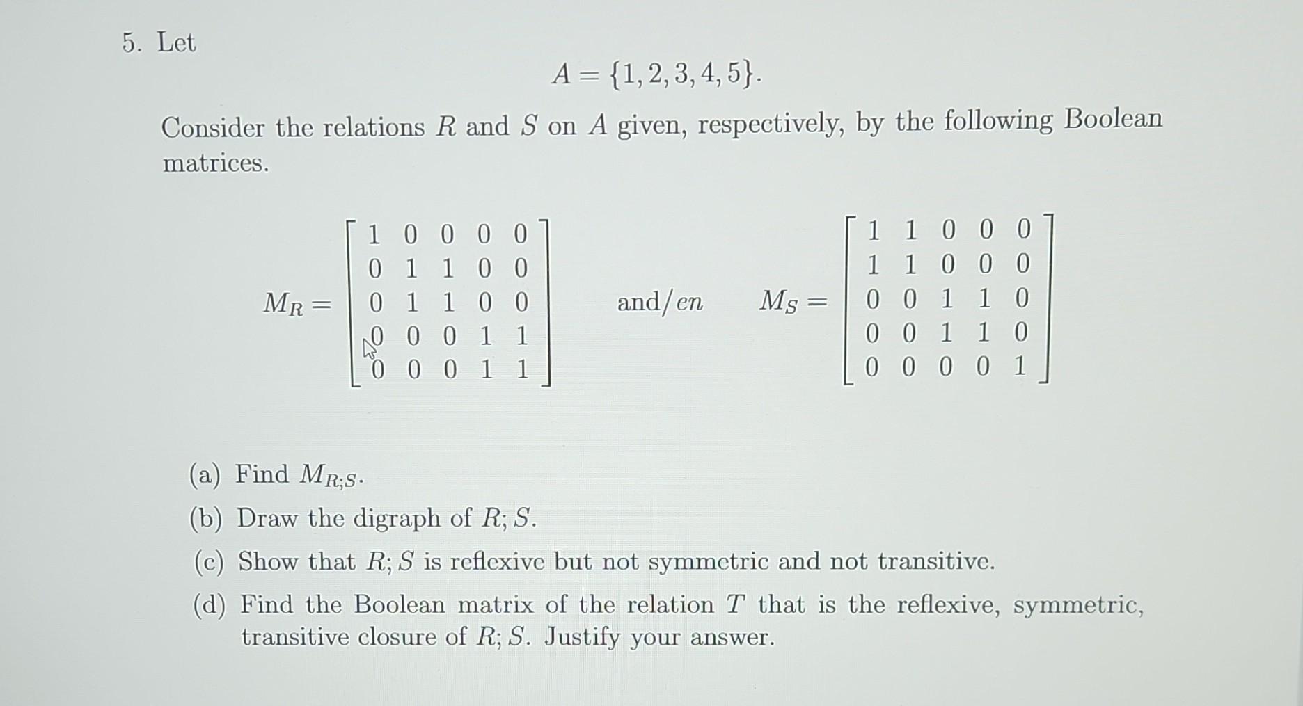 Solved A={1,2,3,4,5}. Consider The Relations R And S On A | Chegg.com