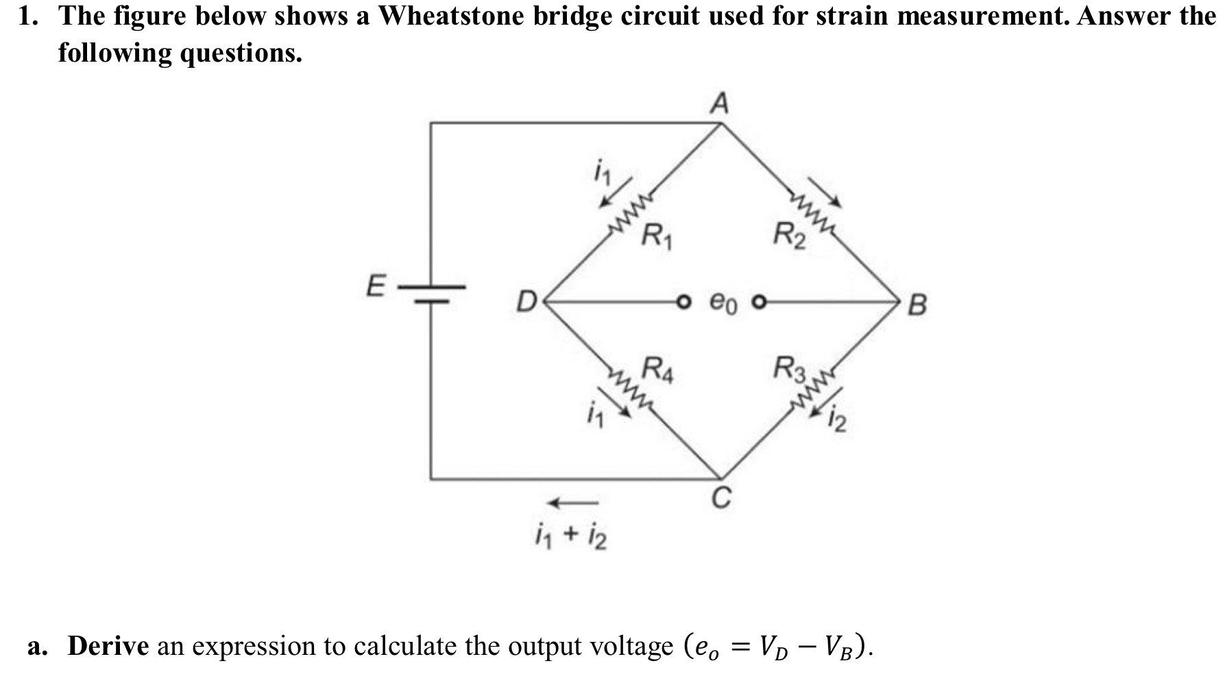 Solved The figure below shows a Wheatstone bridge circuit | Chegg.com