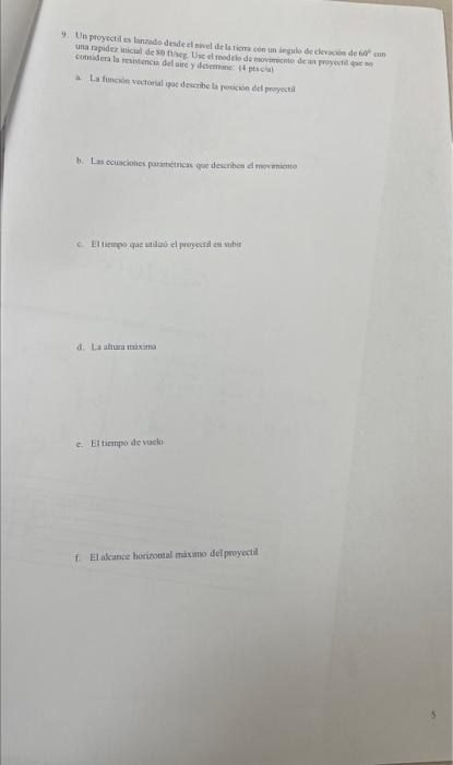 cotisiera la risistincia def arre y fetermanes (4 petcia) a. La futicion vectorial igat delietibe la pricton det proyectit. b